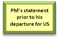 PM’s statement prior to his departure for US