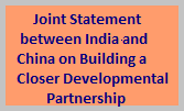 Joint Statement between the Republic of India and the People’s Republic of China on building a closer developmental Partnership