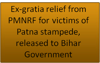 Ex-gratia relief from PMNRF for victims of Patna stampede, released to Bihar Government