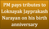 PM pays tributes to Loknayak Jayprakash Narayan on his birth anniversary