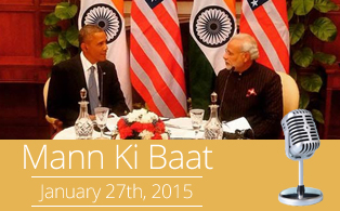 Transcript of the special episode of “Mann ki Baat”: PM Shri Narendra Modi and US President Shri Barack Obama share their thoughts on Radio