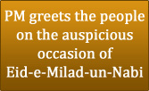 PM greets the people on the auspicious occasion of Eid-e-Milad-un-Nabi