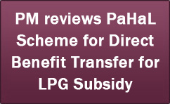 PM reviews PaHaL Scheme for Direct Benefit Transfer for LPG Subsidy