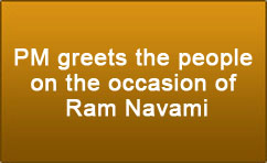 PM greets the people on the occasion of Ram Navami