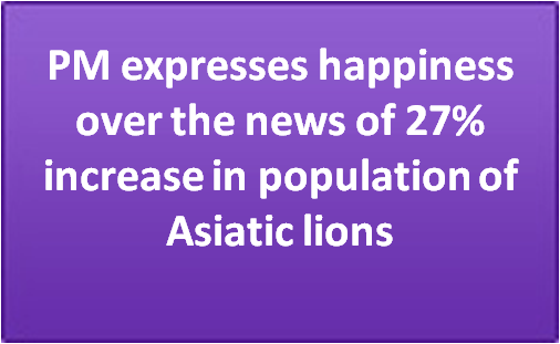 PM expresses happiness over the news of 27% increase in population of Asiatic lions