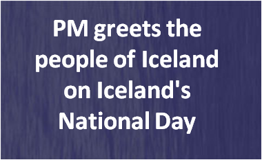 PM greets the people of Iceland on Iceland’s National Day