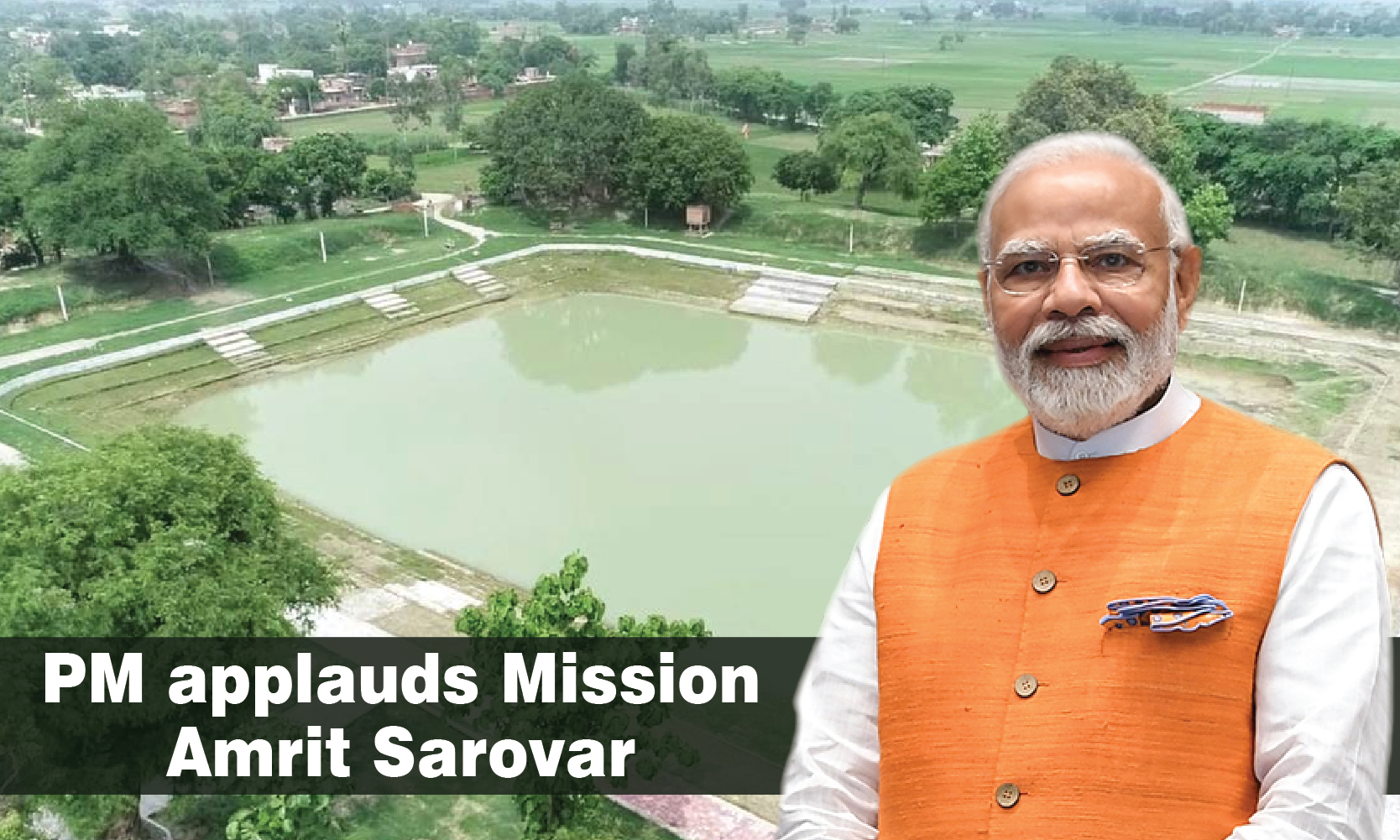 PM applauds Mission Amrit Sarovar | Prime Minister of India