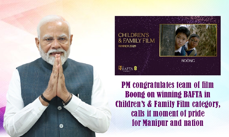 PM congratulates team of film Boong on winning BAFTA in Children’s & Family Film category, calls it moment of pride for Manipur and nation