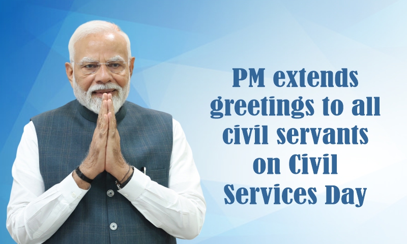 PM extends greetings to all civil servants on Civil Services Day