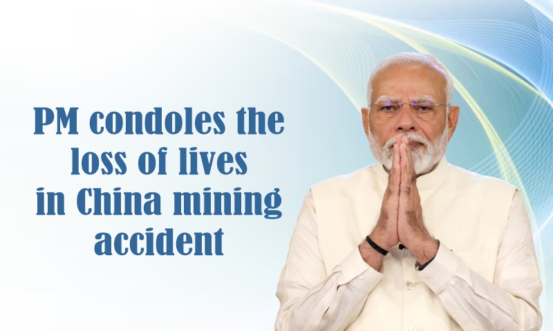 PM condoles the loss of lives in China mining accident