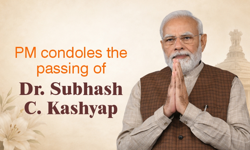 PM condoles the passing of Dr. Subhash C. Kashyap PM condoles the passing of Dr. Subhash C. Kashyap