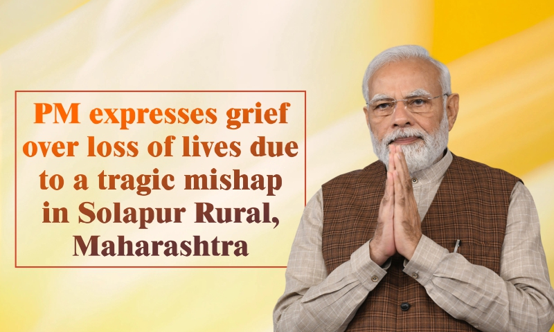 PM expresses grief over loss of lives due to a tragic mishap in Solapur Rural, Maharashtra