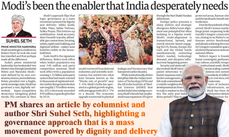 PM shares an article by columnist and author Shri Suhel Seth, highlighting a governance approach that is a mass movement powered by dignity and delivery