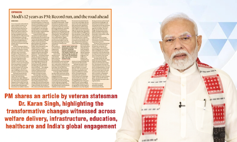 PM shares an article by veteran statesman Dr. Karan Singh, highlighting the transformative changes witnessed across welfare delivery, infrastructure, education, healthcare and India&rsquo;s global engagement