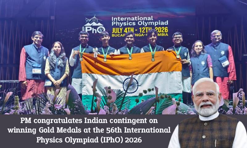 PM congratulates Indian contingent on winning Gold Medals at the 56th International Physics Olympiad (IPhO) 2026