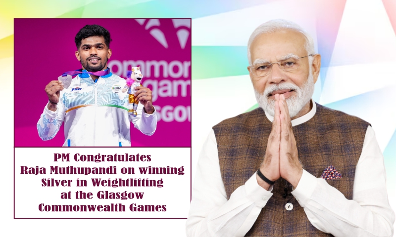 PM Congratulates Raja Muthupandi on winning Silver in Weightlifting at the Glasgow Commonwealth Games