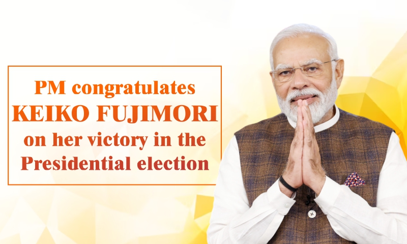 PM congratulates Keiko Fujimori on her victory in the Presidential election PM congratulates Keiko Fujimori on her victory in the Presidential election