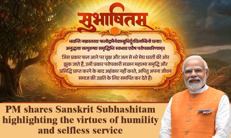 PM shares Sanskrit Subhashitam highlighting the virtues of humility and selfless service