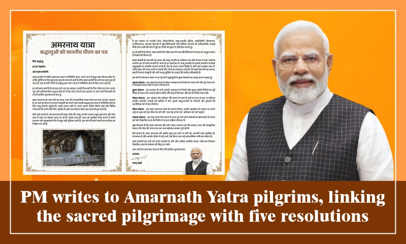 PM writes to Amarnath Yatra pilgrims, linking the sacred pilgrimage with five resolutions