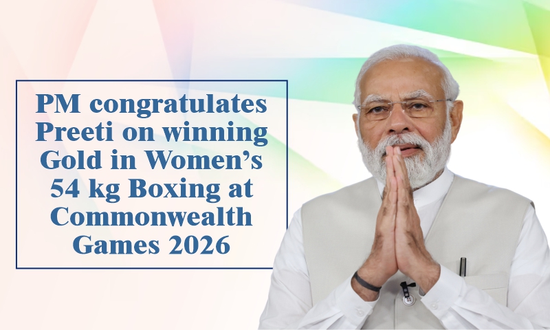 PM congratulates Preeti on winning Gold in Women’s 54 kg Boxing at Commonwealth Games 2026 PM congratulates Preeti on winning Gold in Women’s 54 kg Boxing at Commonwealth Games 2026