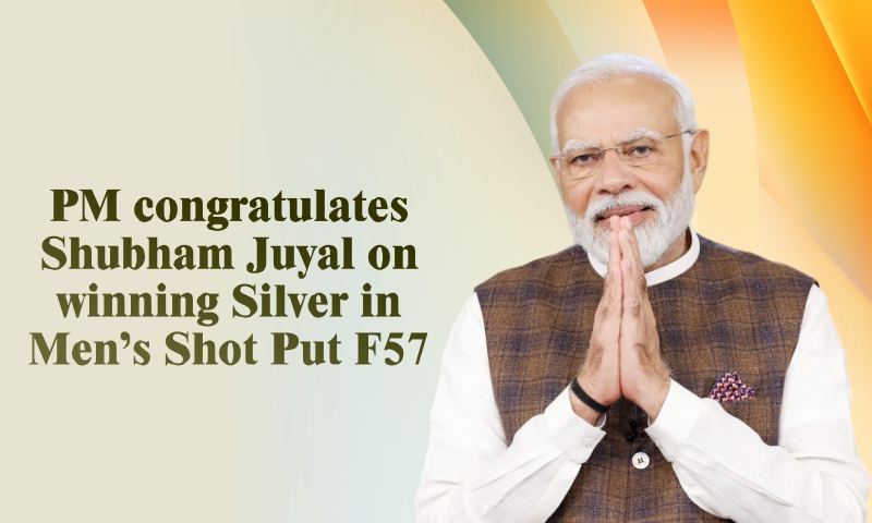 PM congratulates Shubham Juyal on winning Silver in Men’s Shot Put F57 PM congratulates Shubham Juyal on winning Silver in Men’s Shot Put F57