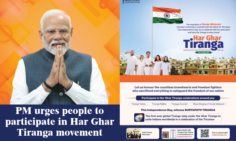PM urges people to participate in Har Ghar Tiranga movement PM urges people to participate in Har Ghar Tiranga movement