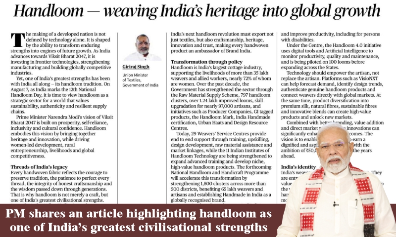 PM shares an article highlighting handloom as one of India’s greatest civilisational strengths