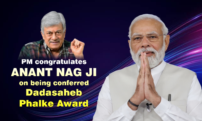 PM congratulates Anant Nag Ji on being conferred Dadasaheb Phalke Award