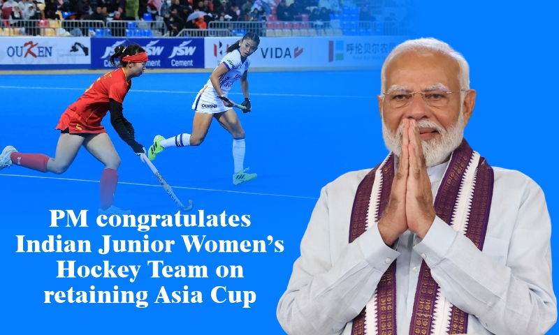 PM congratulates Indian Junior Women’s Hockey Team on retaining Asia Cup