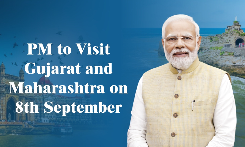 PM to Visit Gujarat and Maharashtra on 8th September