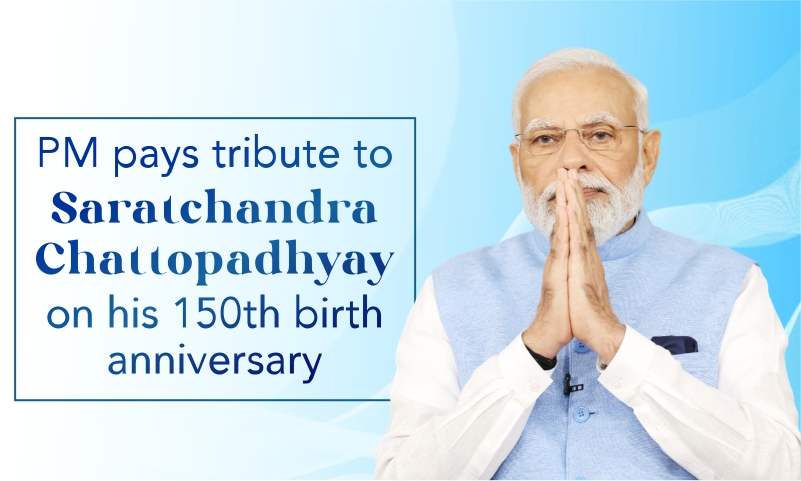 PM pays tribute to Saratchandra Chattopadhyay on his 150th birth anniversary