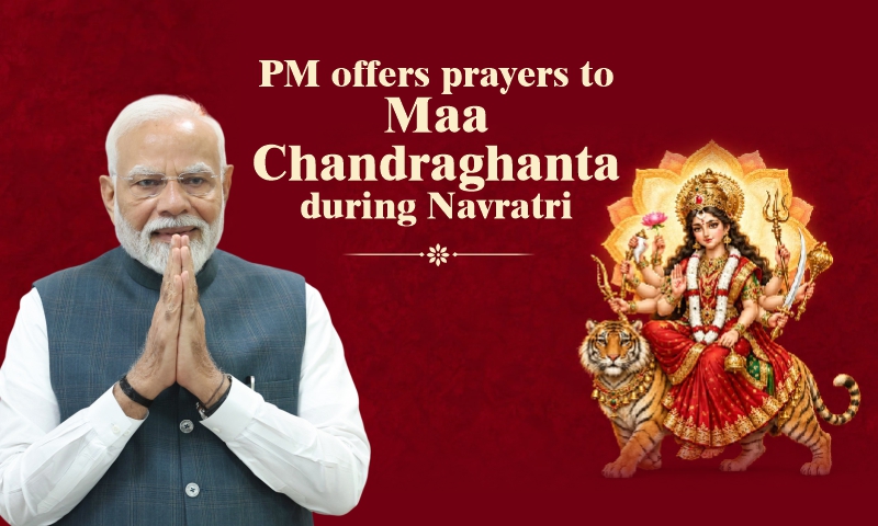 నవరాత్రి సందర్భంగా మాతా చంద్రఘంటను ప్రార్థించిన ప్రధానమంత్రి