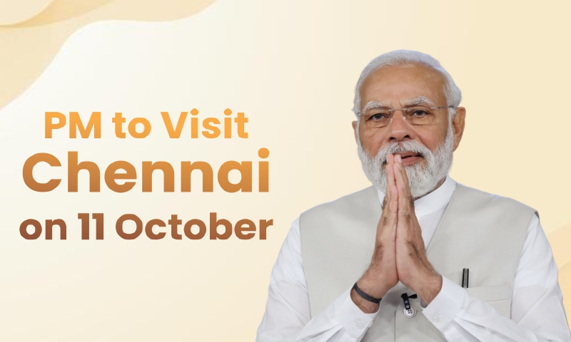 PM to Visit Chennai on 11 October