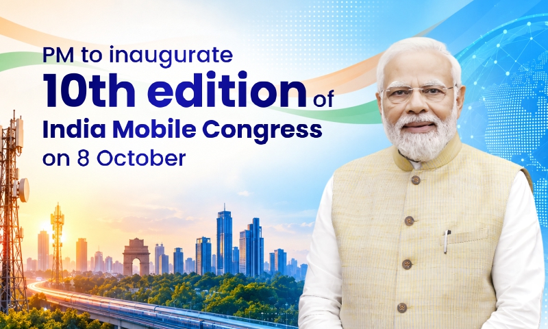 PM to inaugurate 10th edition of India Mobile Congress on 8 October